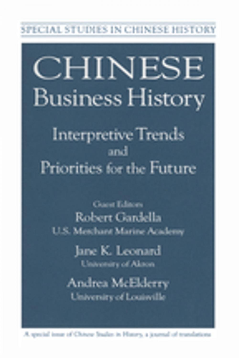 Big bigCover of Chinese Business History: Interpretive Trends and Priorities for the Future