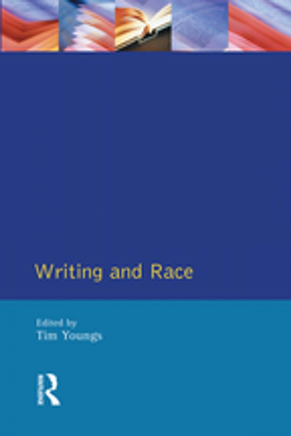 Big bigCover of Writing and Race