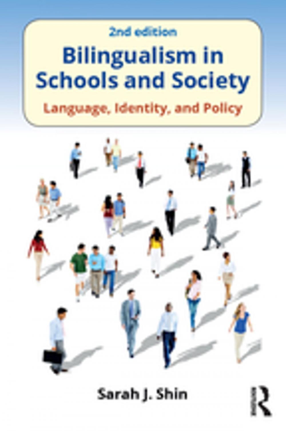 Big bigCover of Bilingualism in Schools and Society