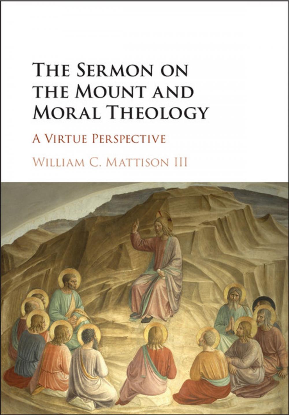 Big bigCover of The Sermon on the Mount and Moral Theology