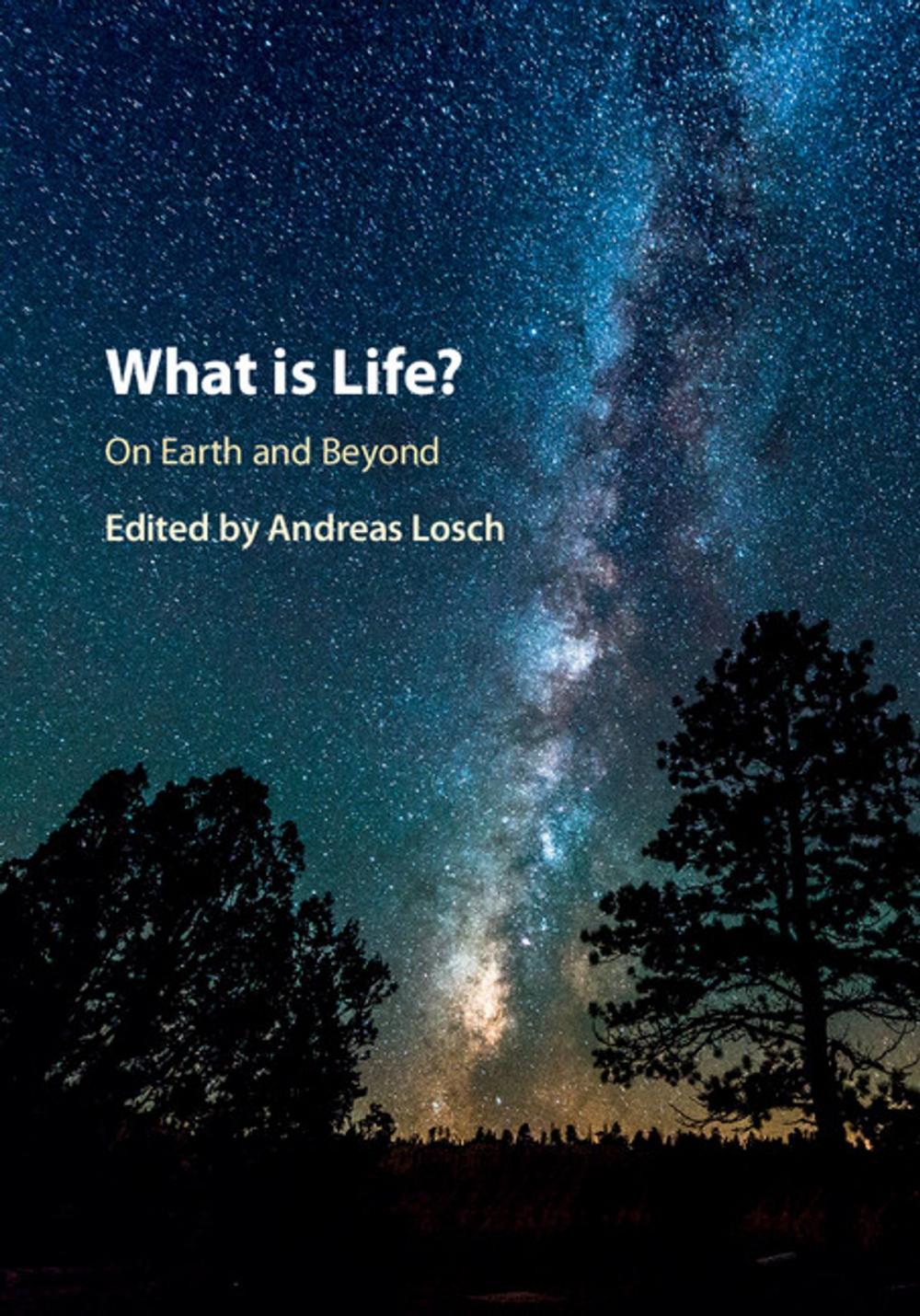 Big bigCover of What is Life? On Earth and Beyond