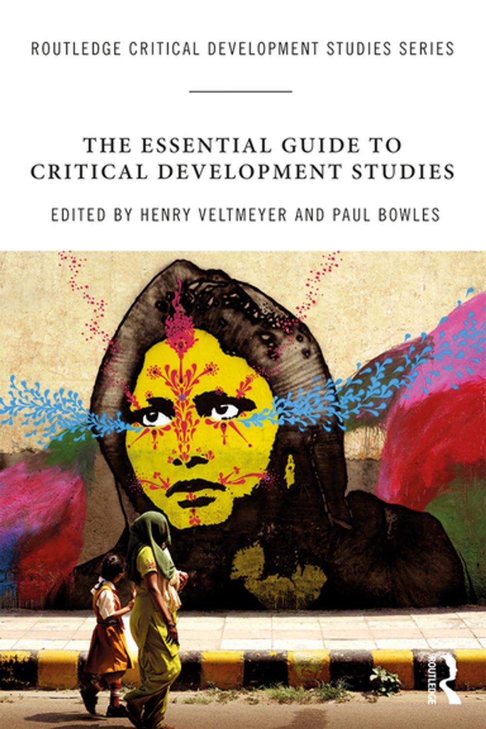 Big bigCover of The Essential Guide to Critical Development Studies