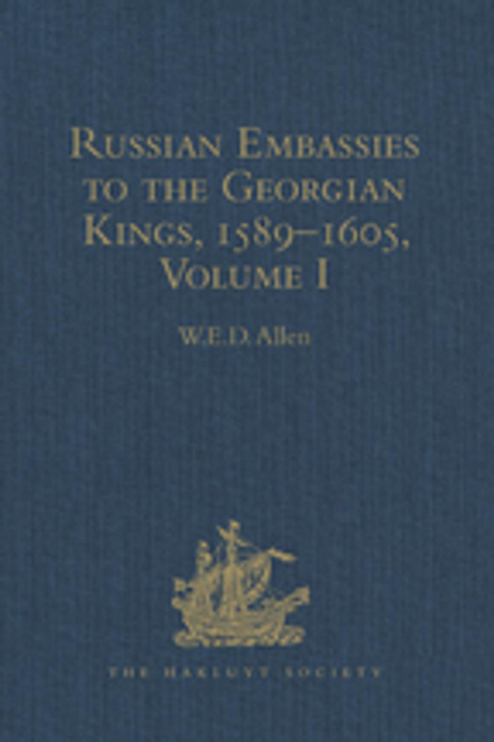 Big bigCover of Russian Embassies to the Georgian Kings, 1589–1605