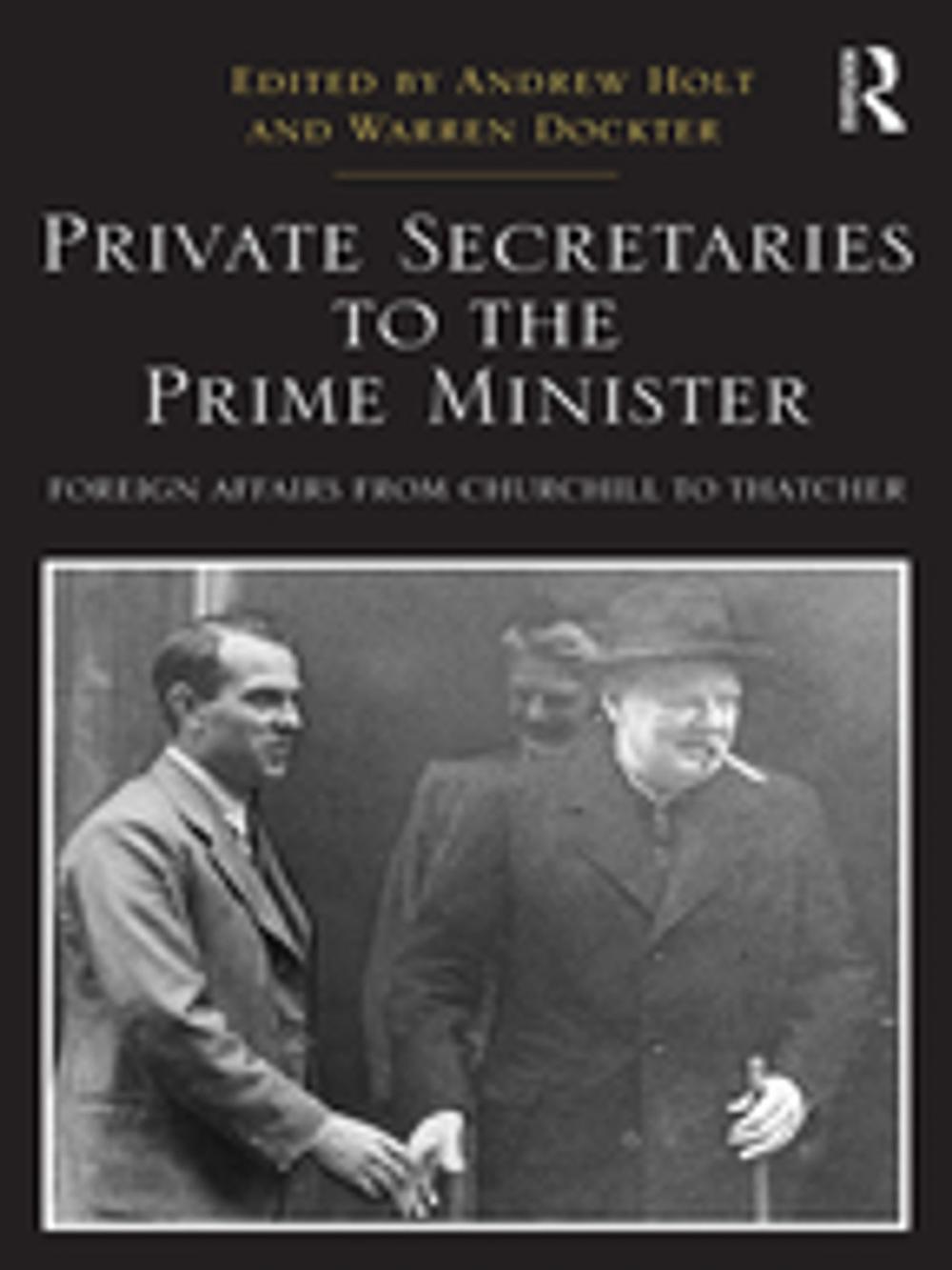 Big bigCover of Private Secretaries to the Prime Minister