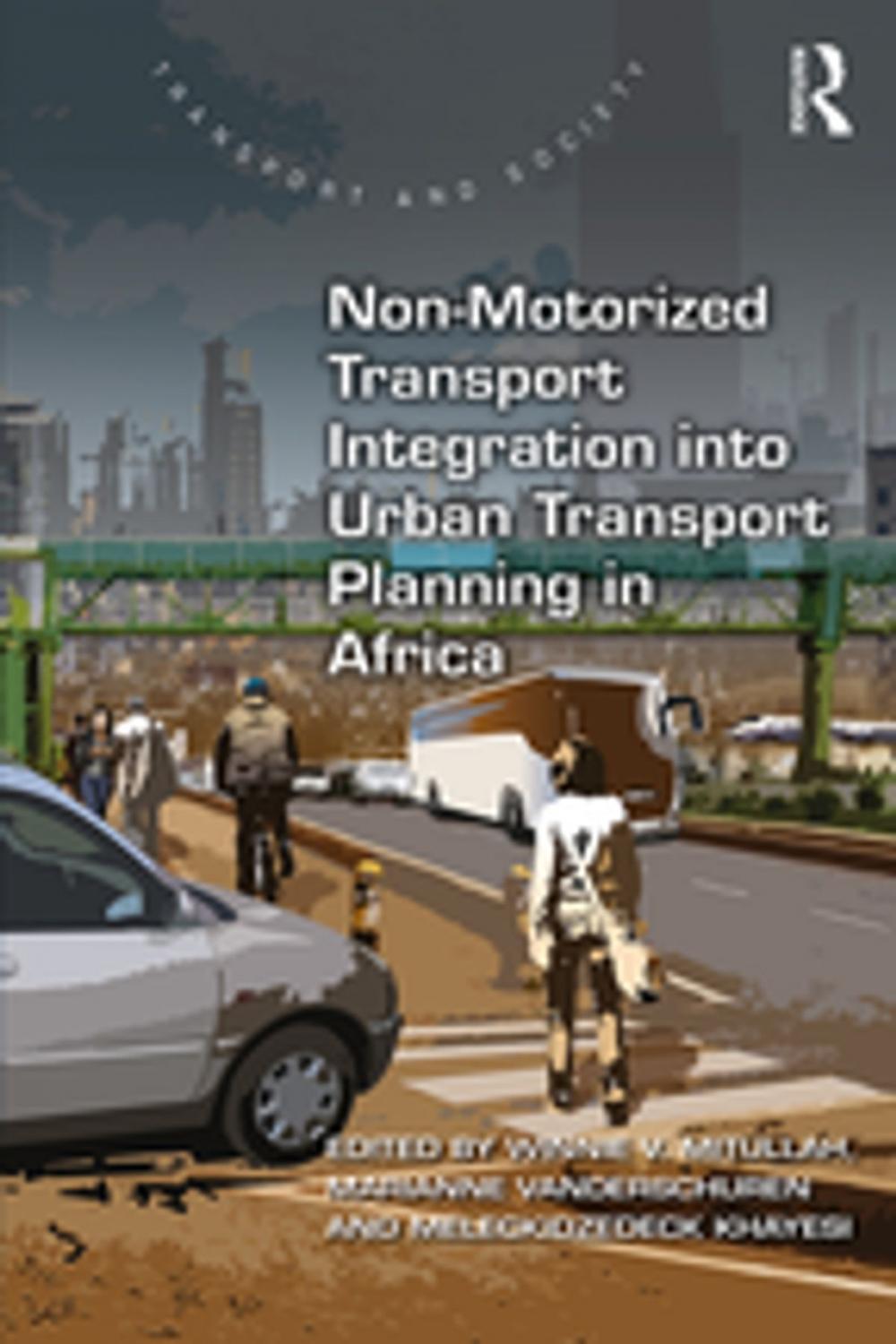 Big bigCover of Non-Motorized Transport Integration into Urban Transport Planning in Africa