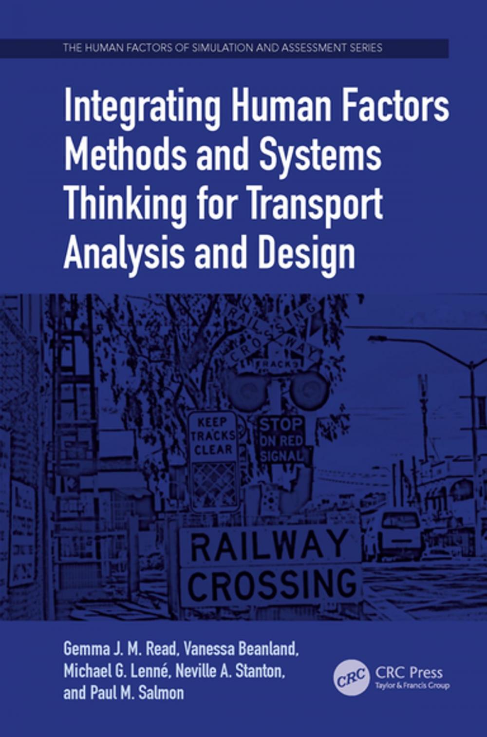 Big bigCover of Integrating Human Factors Methods and Systems Thinking for Transport Analysis and Design