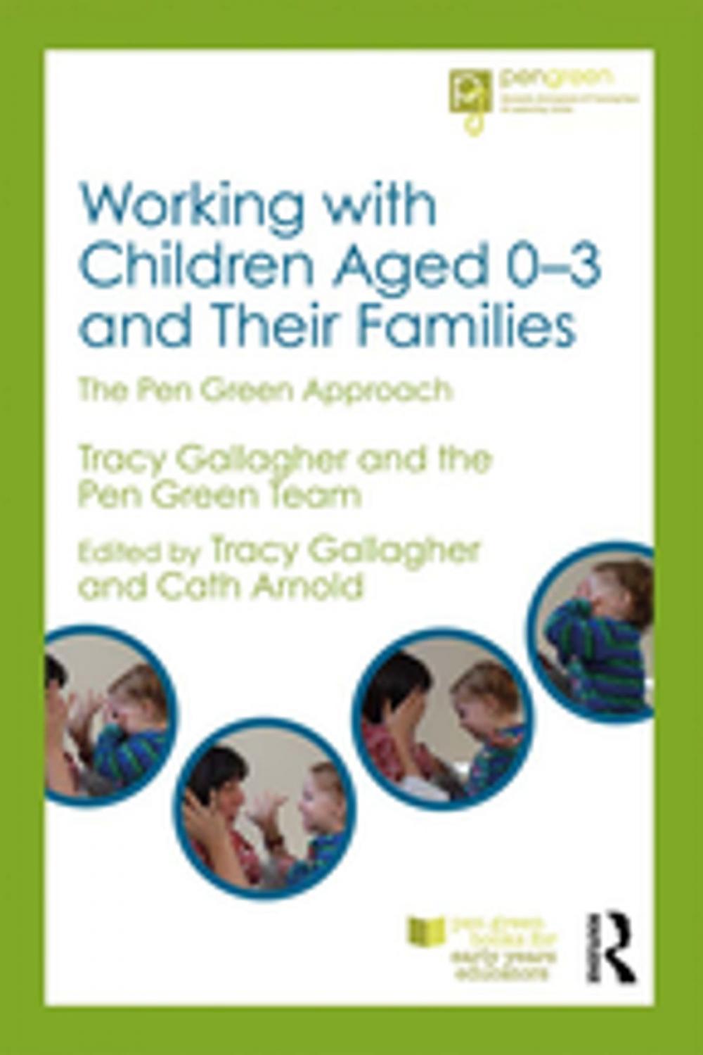 Big bigCover of Working with Children Aged 0-3 and Their Families