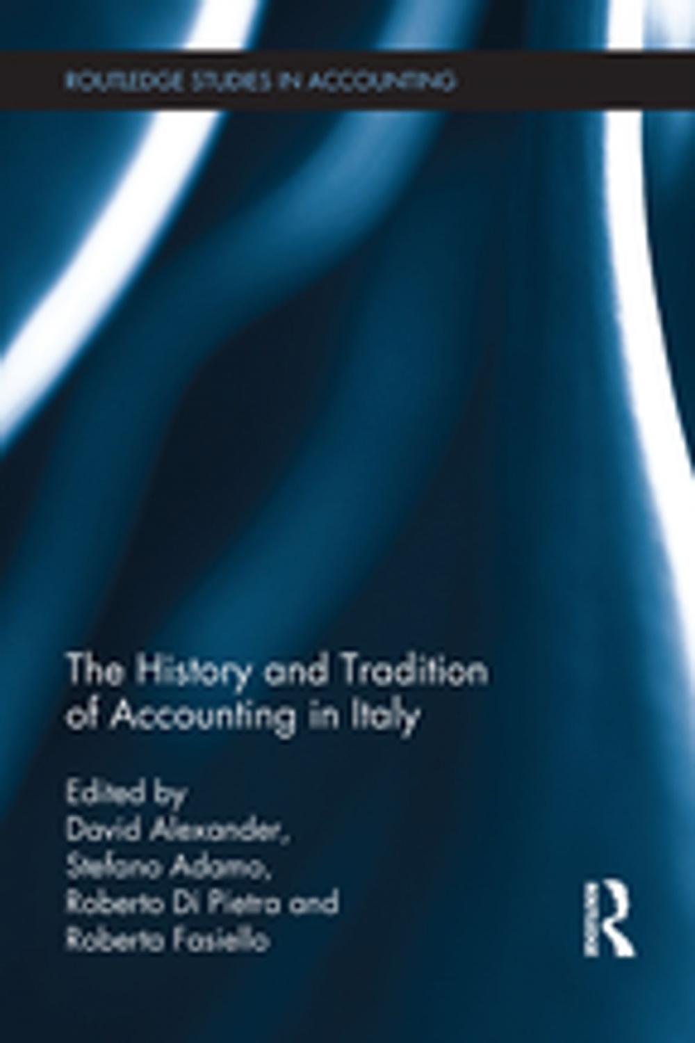 Big bigCover of The History and Tradition of Accounting in Italy