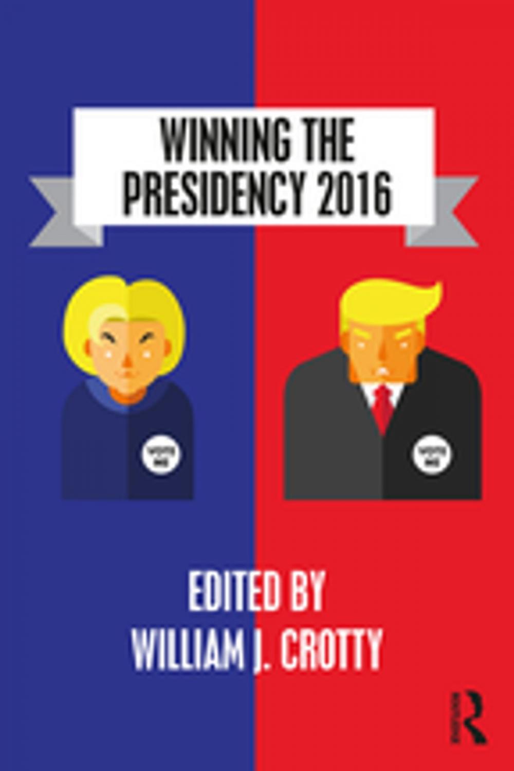 Big bigCover of Winning the Presidency 2016