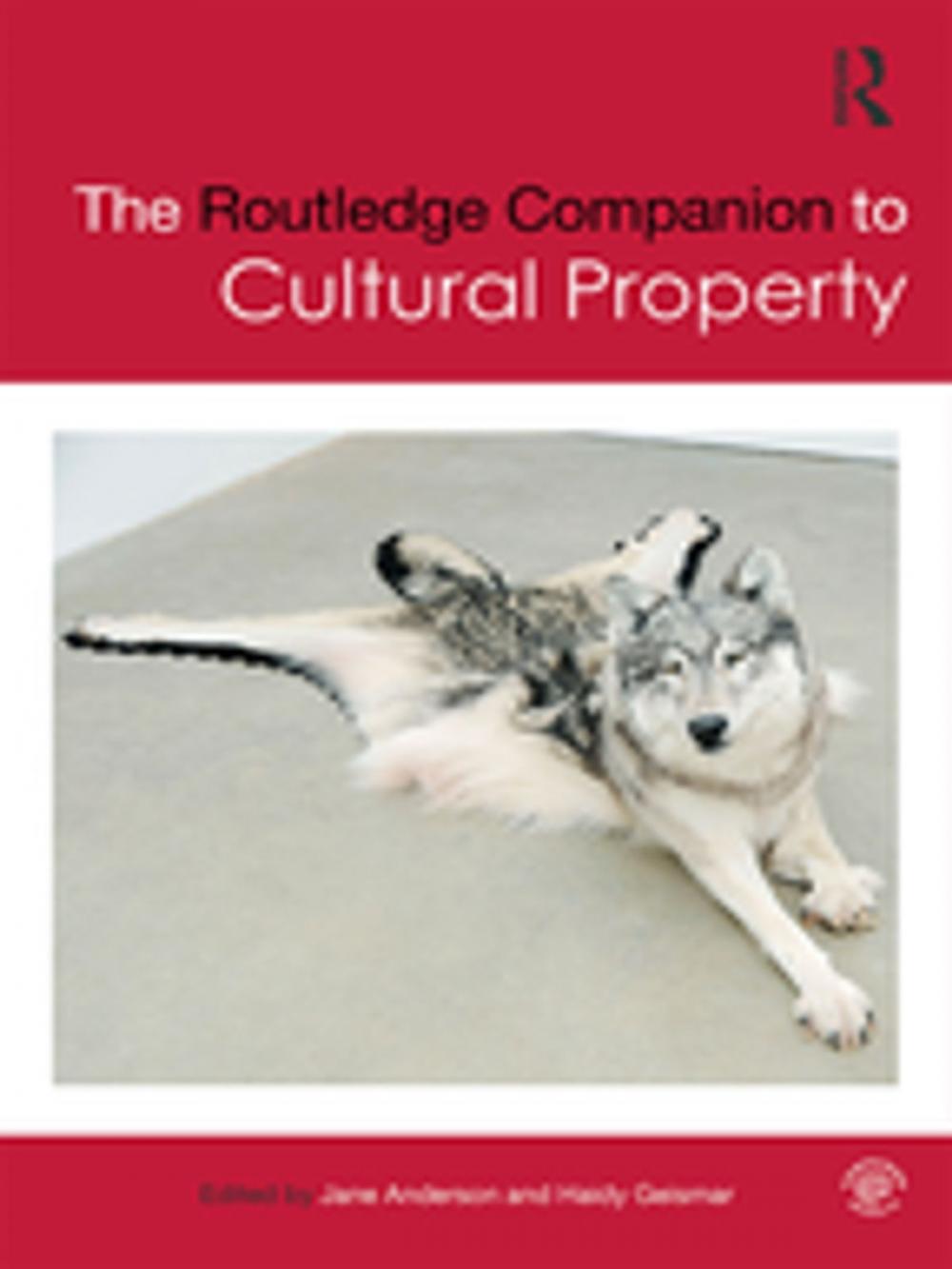 Big bigCover of The Routledge Companion to Cultural Property