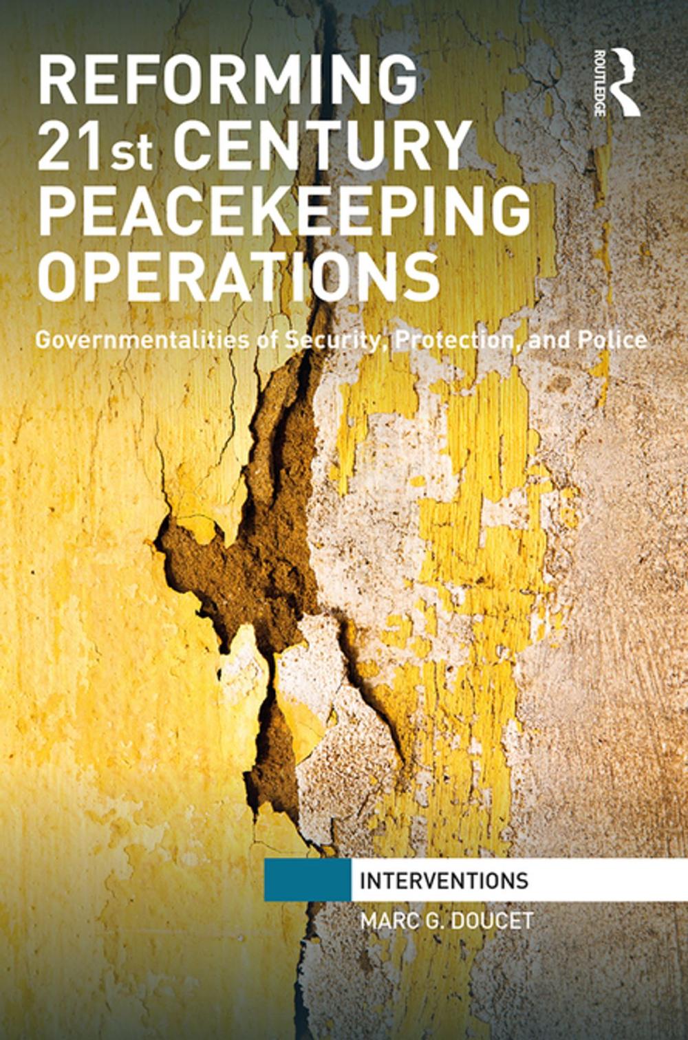 Big bigCover of Reforming 21st Century Peacekeeping Operations