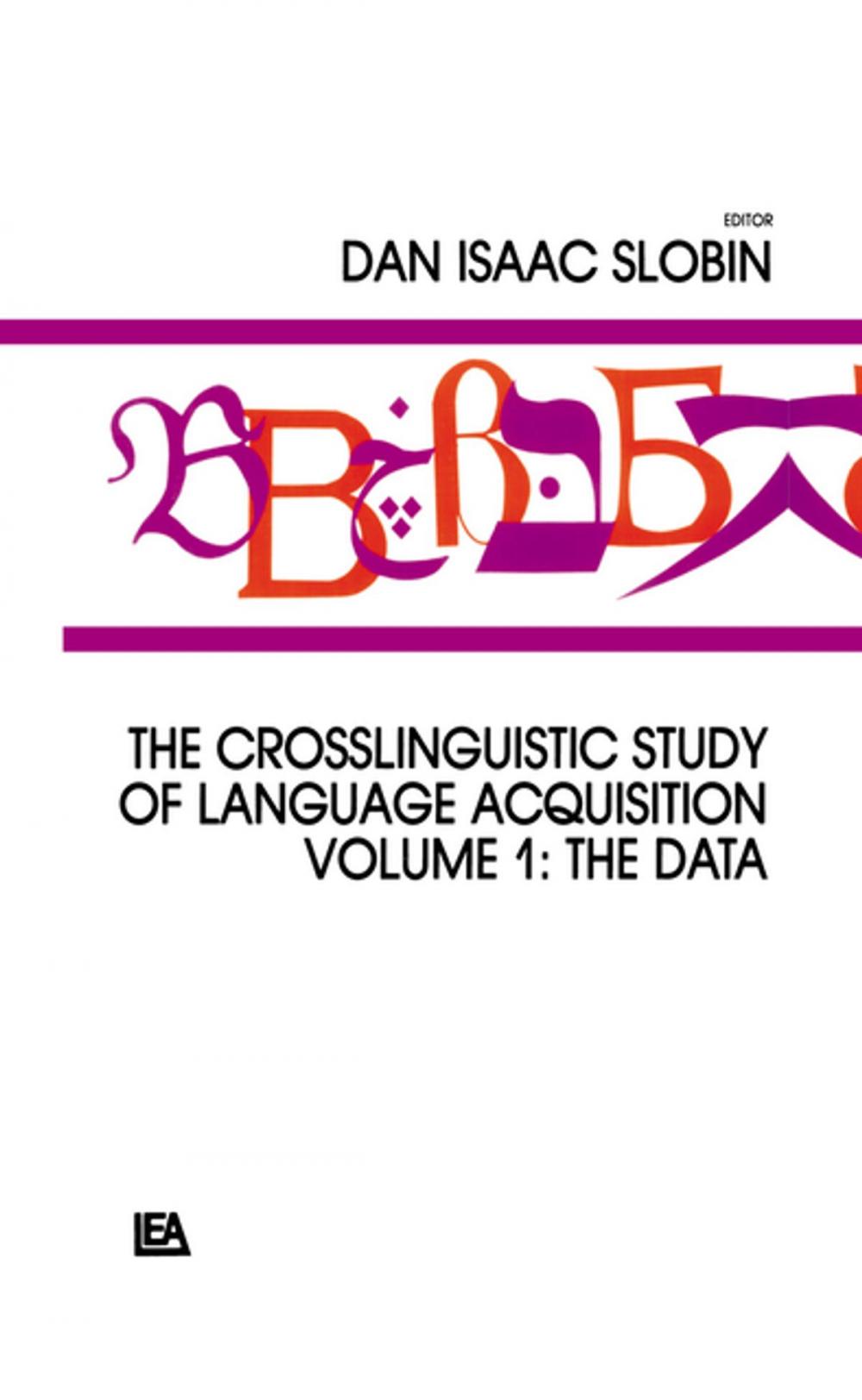 Big bigCover of The Crosslinguistic Study of Language Acquisition