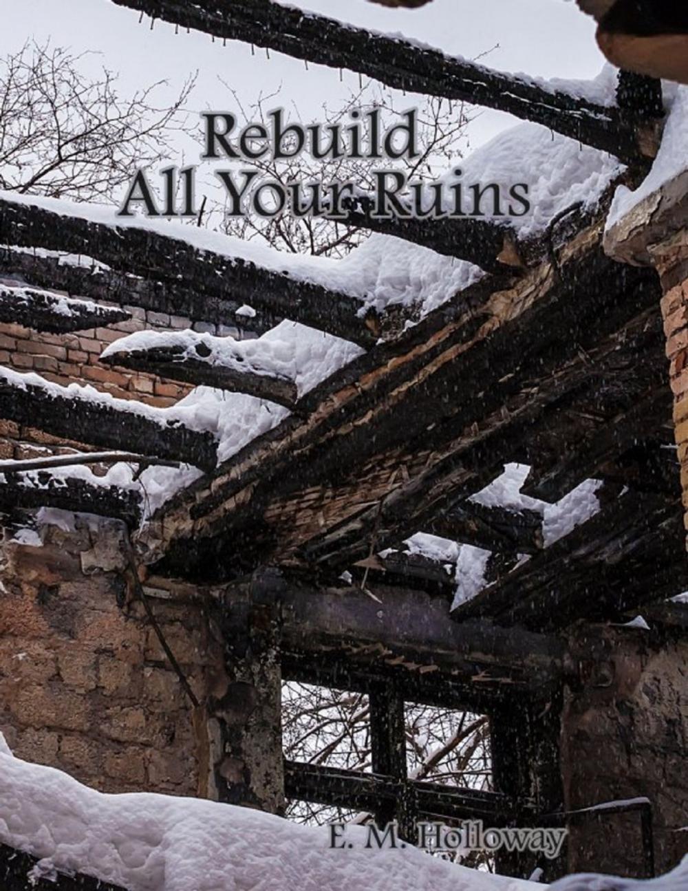 Big bigCover of Rebuild All Your Ruins