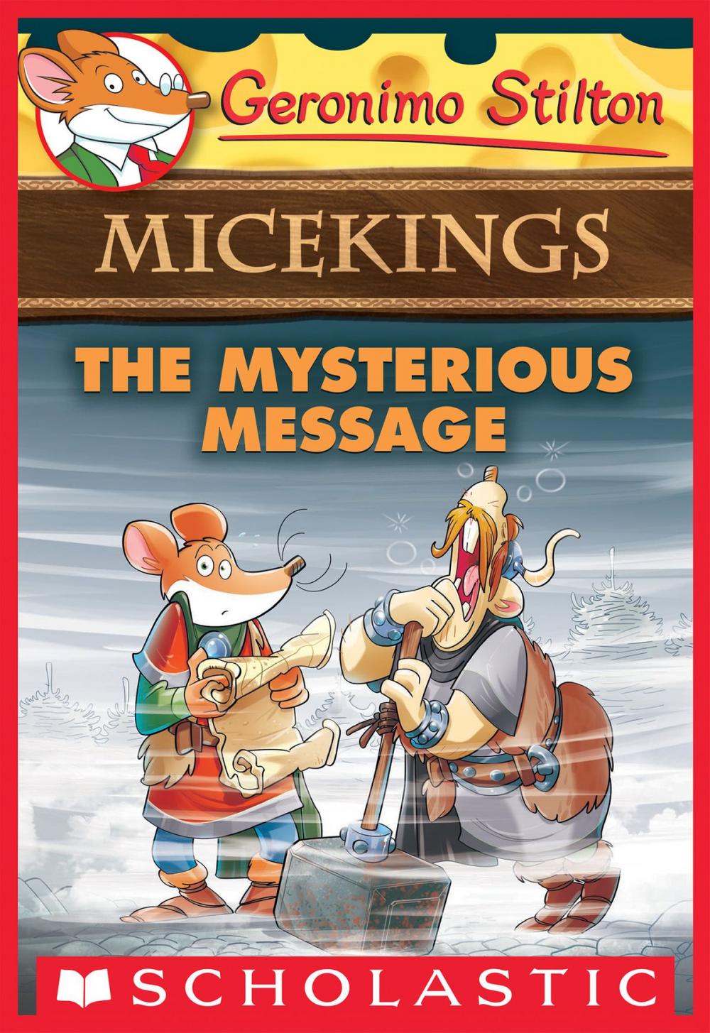 Big bigCover of The Mysterious Message (Geronimo Stilton Micekings #5)