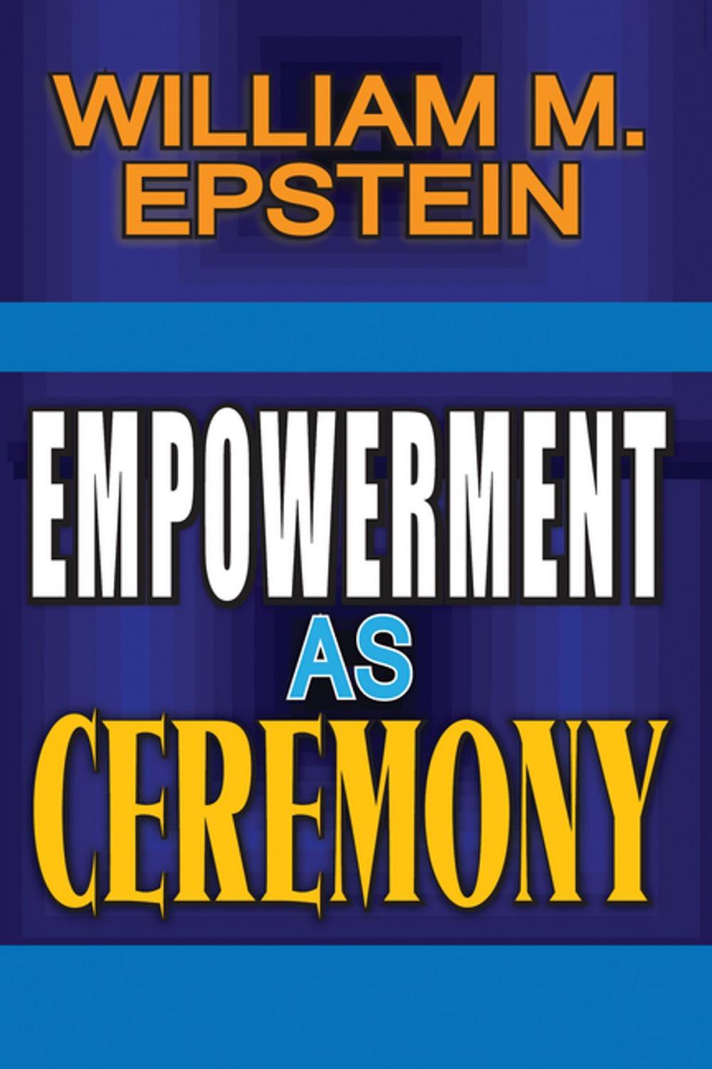 Big bigCover of Empowerment as Ceremony