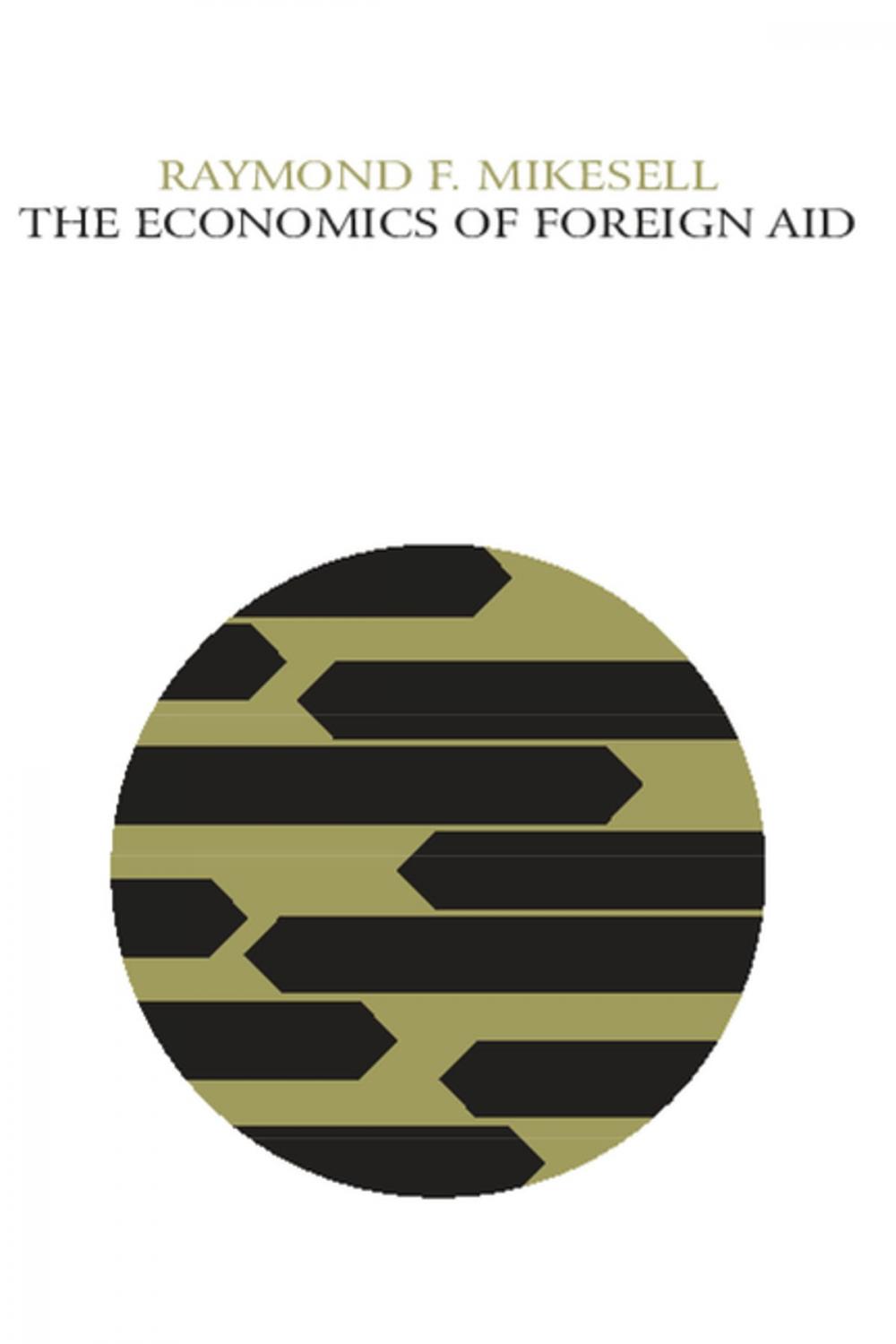 Big bigCover of The Economics of Foreign Aid