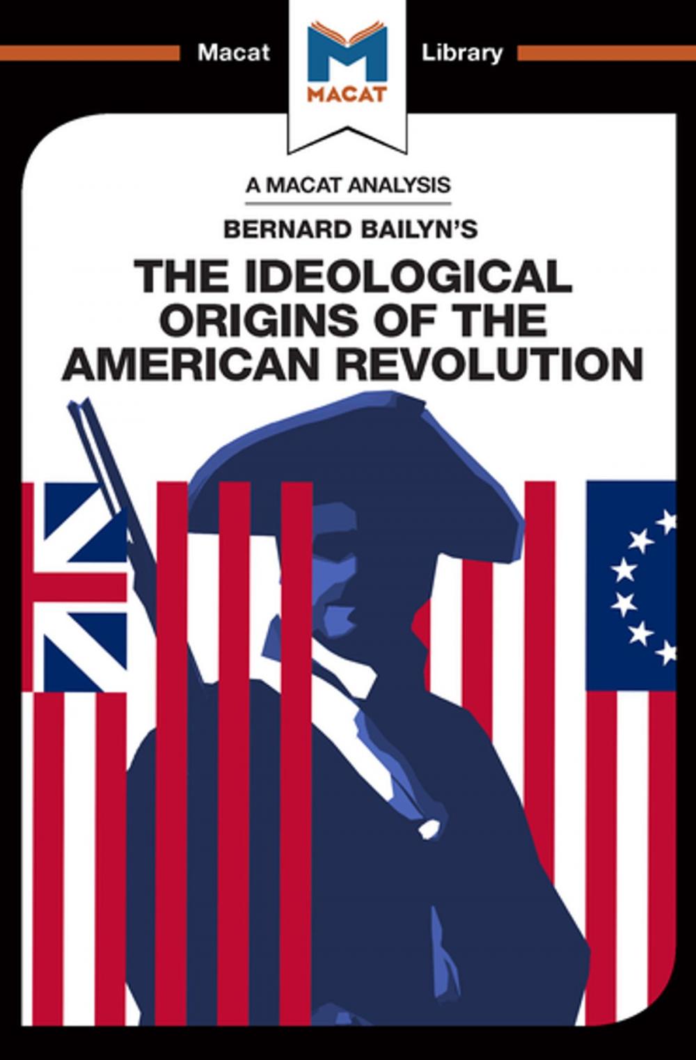 Big bigCover of The Ideological Origins of the American Revolution