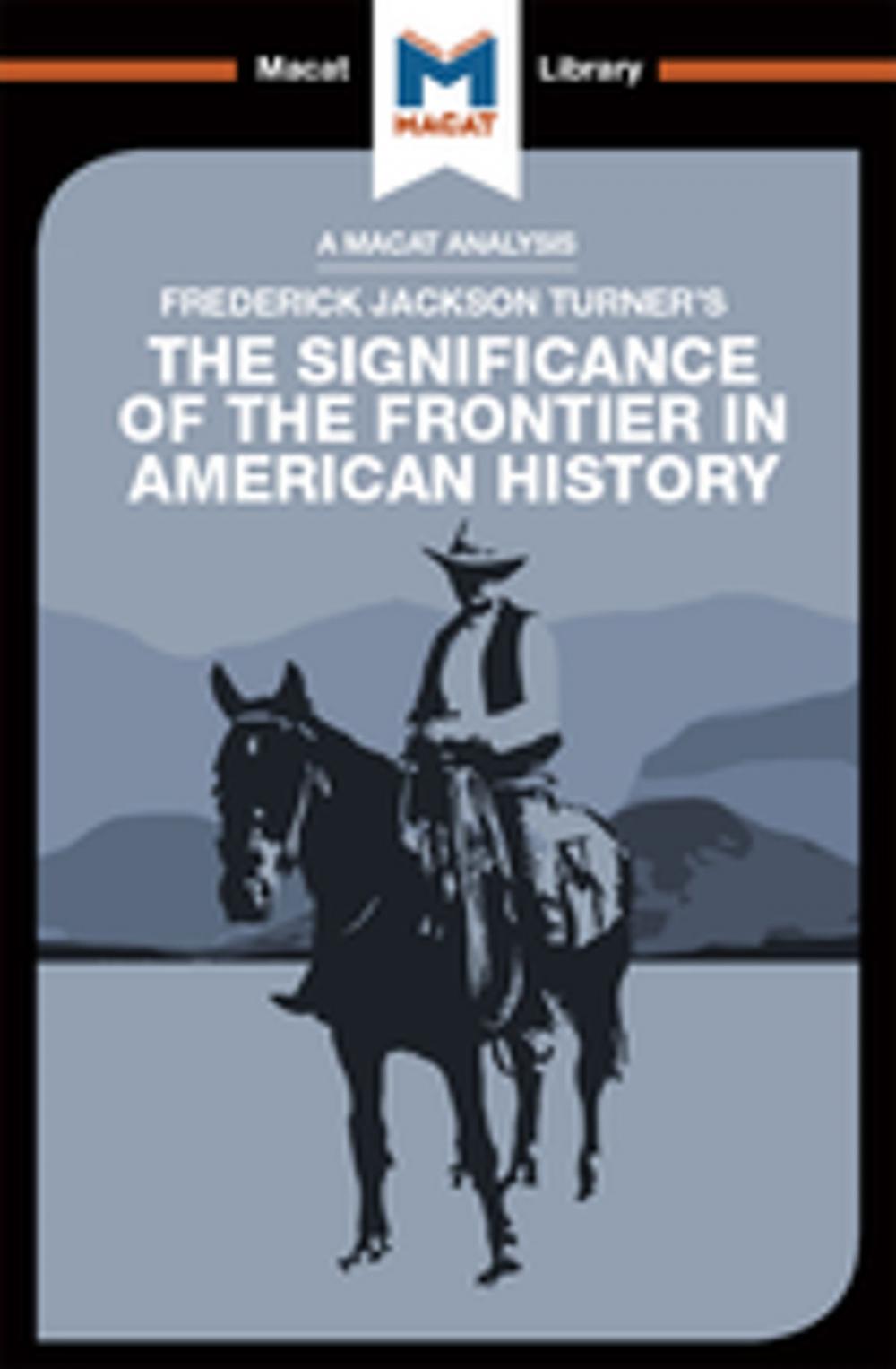 Big bigCover of The Significance of the Frontier in American History