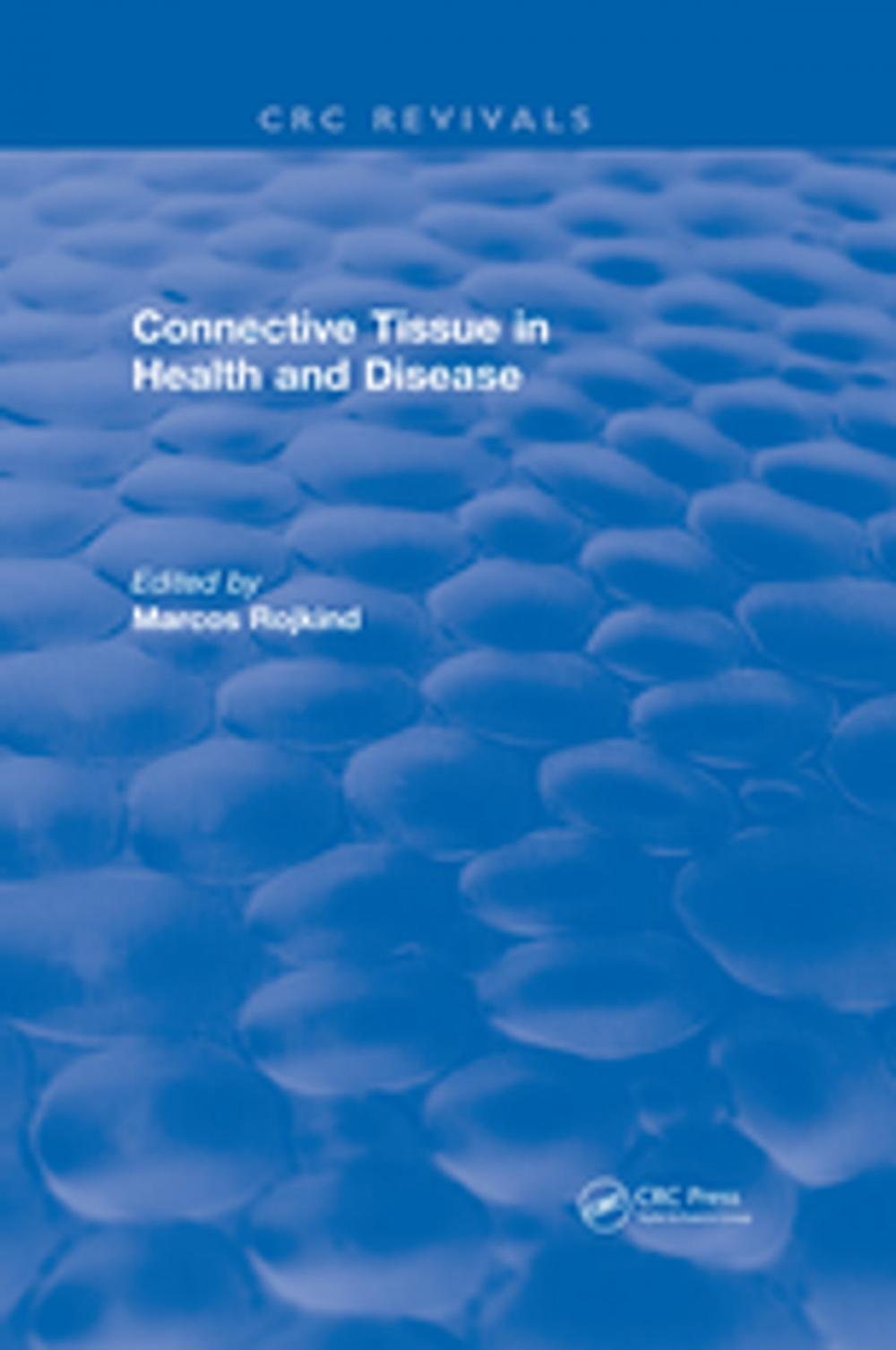 Big bigCover of Connective Tissue in Health and Disease