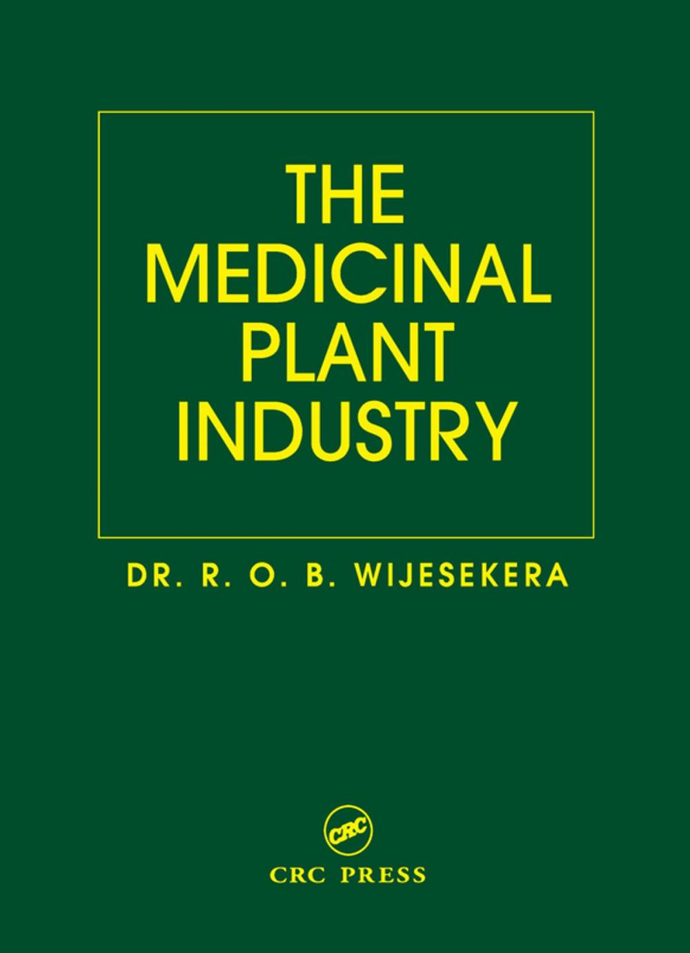 Big bigCover of The Medicinal Plant Industry