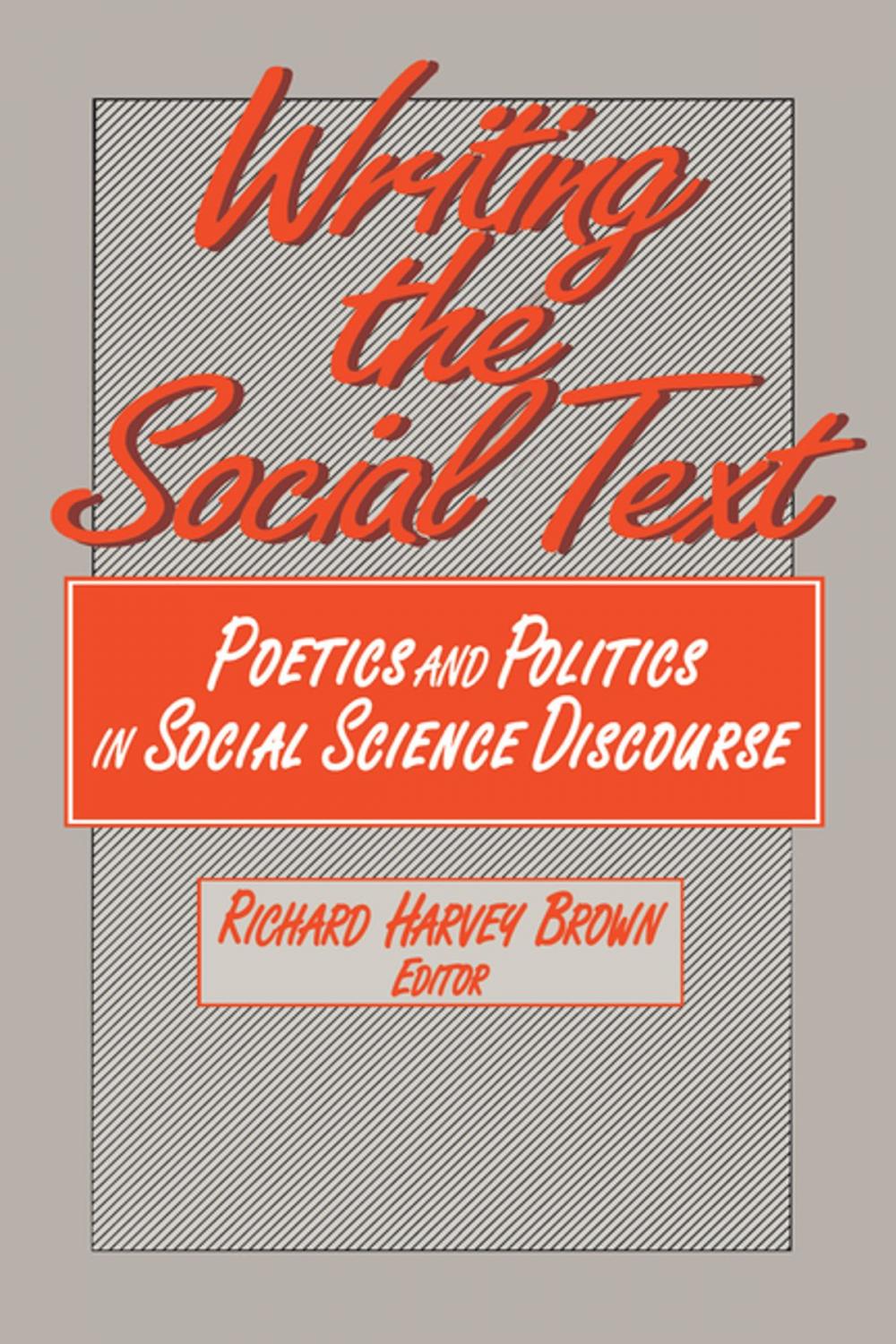 Big bigCover of Writing the Social Text