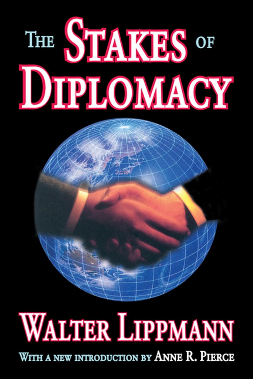 Big bigCover of The Stakes of Diplomacy