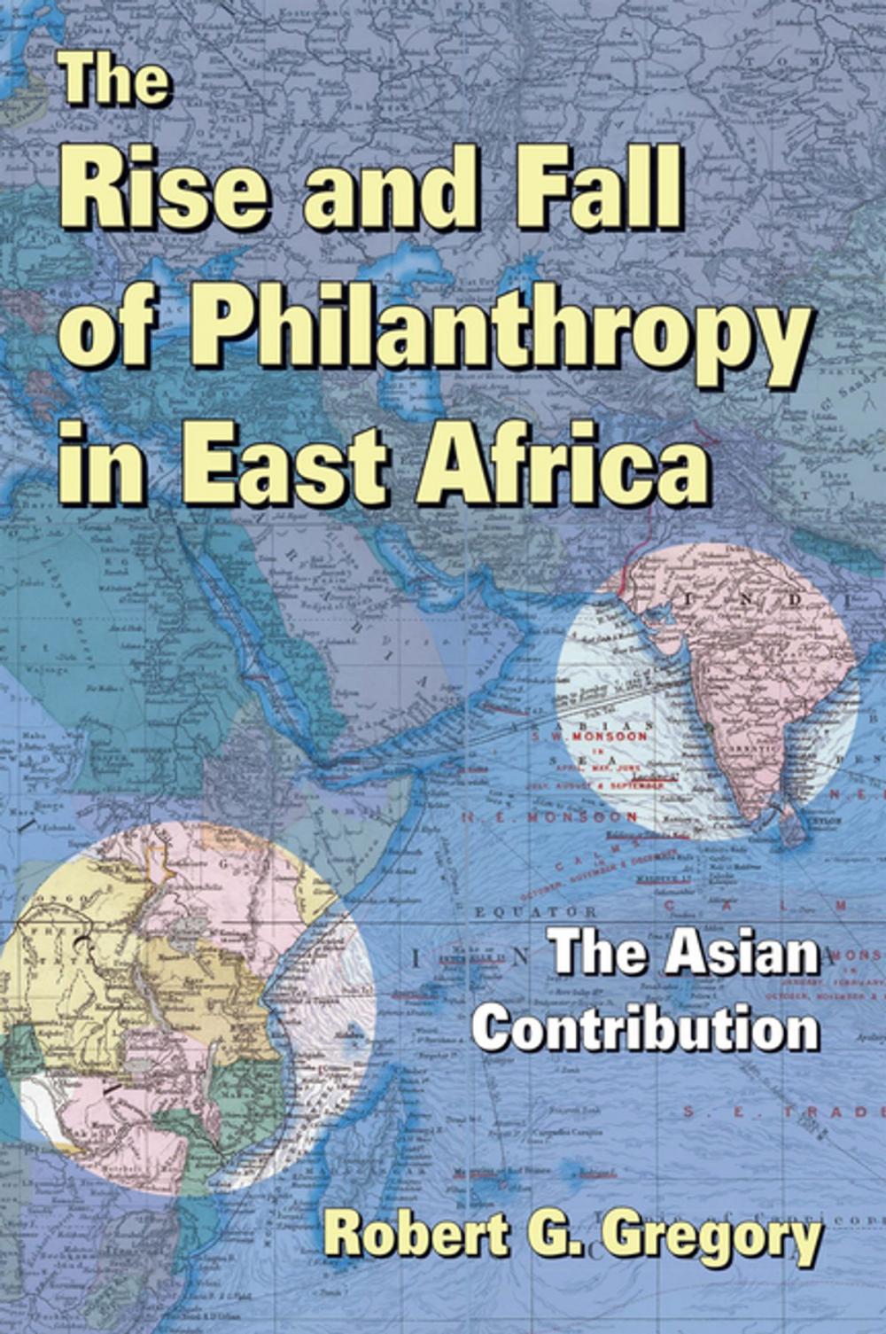 Big bigCover of The Rise and Fall of Philanthropy in East Africa