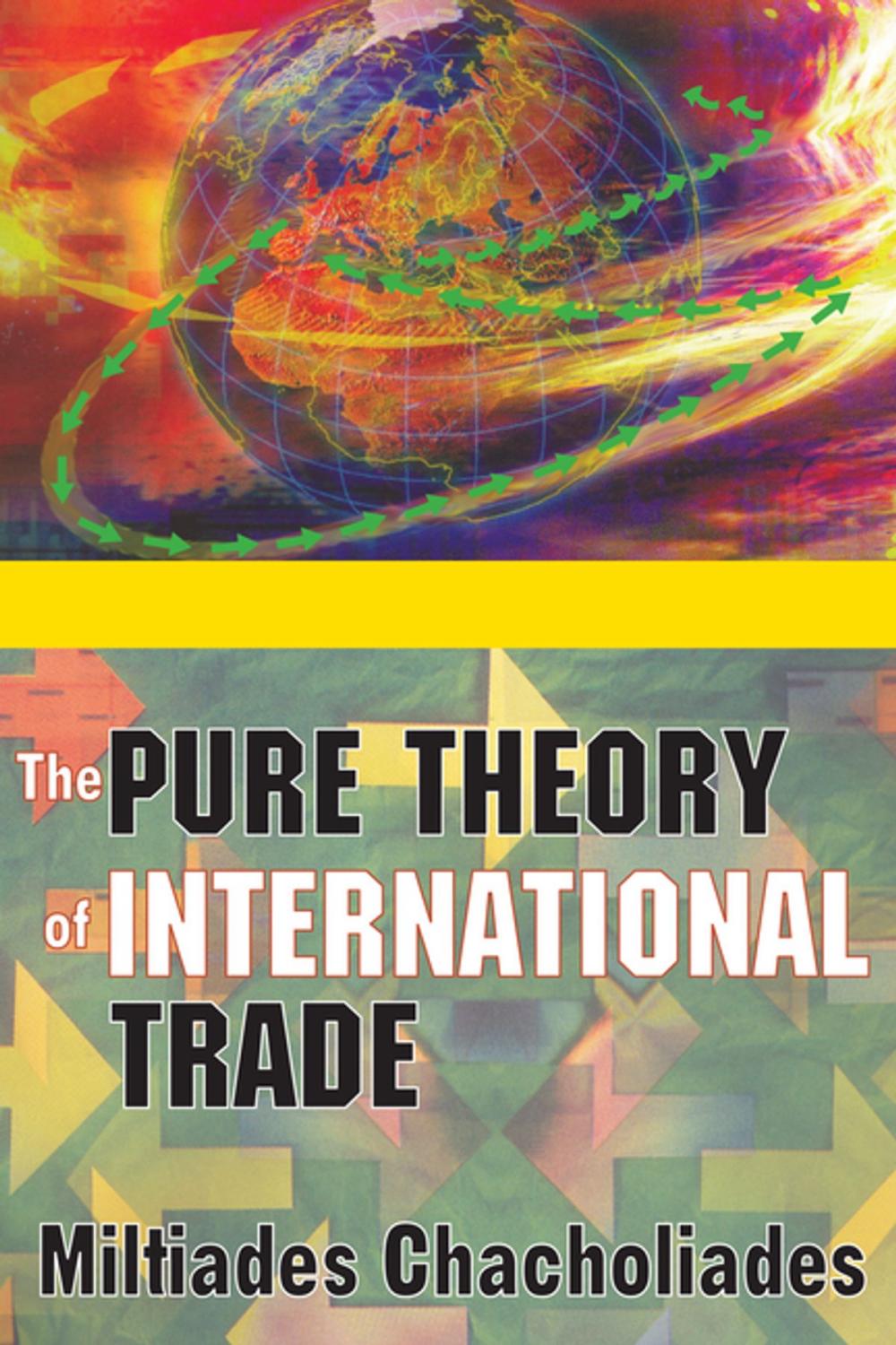 Big bigCover of The Pure Theory of International Trade