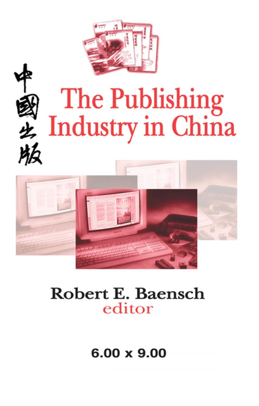 Big bigCover of The Publishing Industry in China