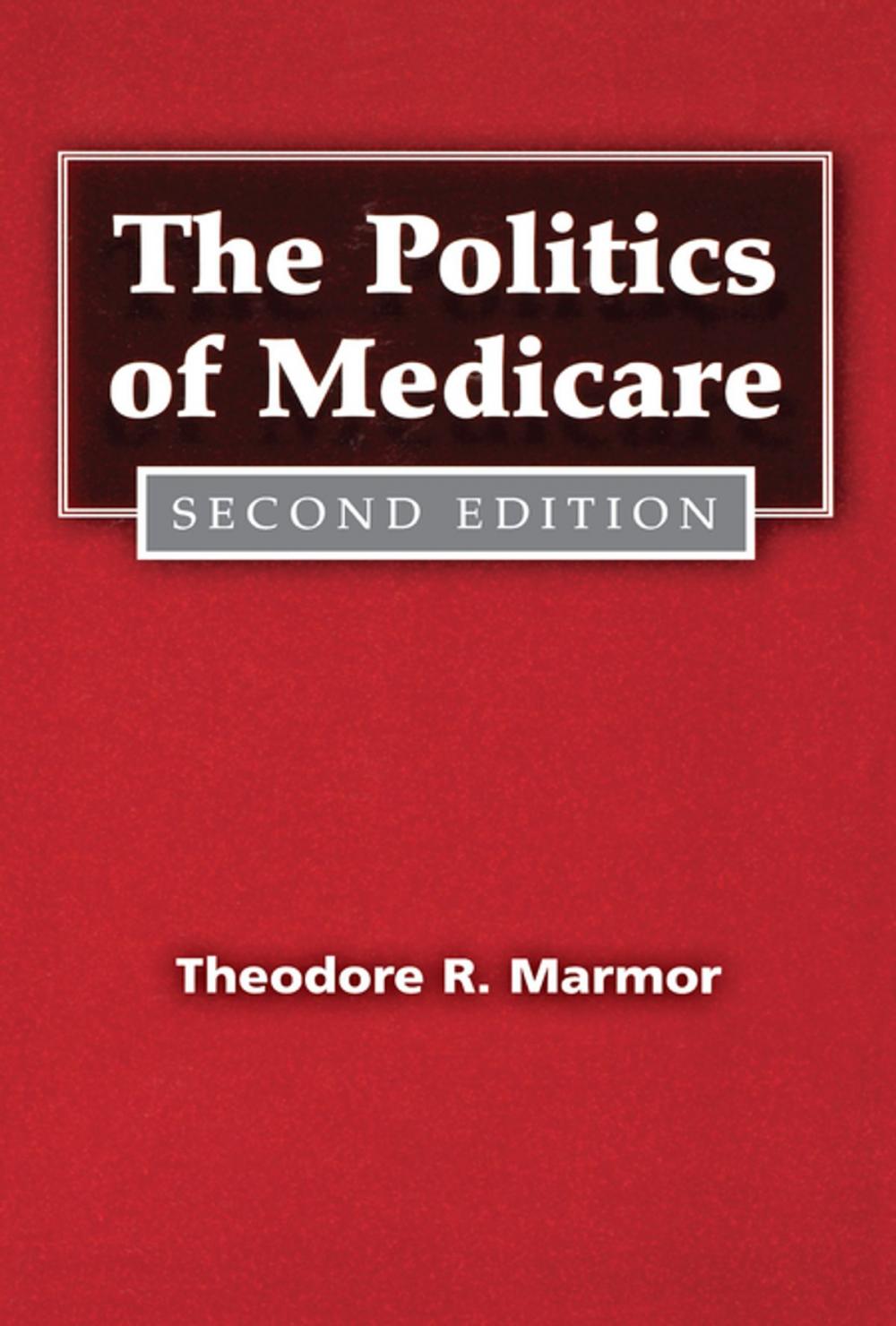 Big bigCover of The Politics of Medicare