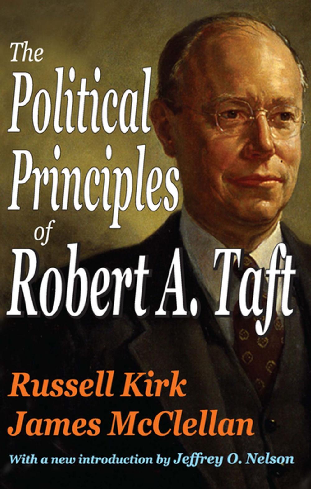 Big bigCover of The Political Principles of Robert A. Taft