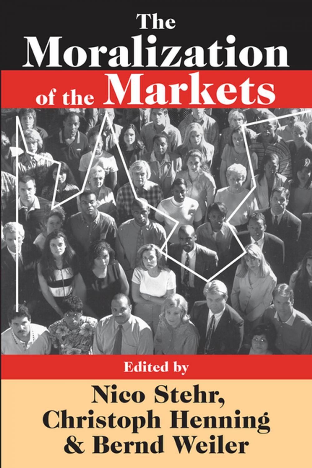 Big bigCover of The Moralization of the Markets