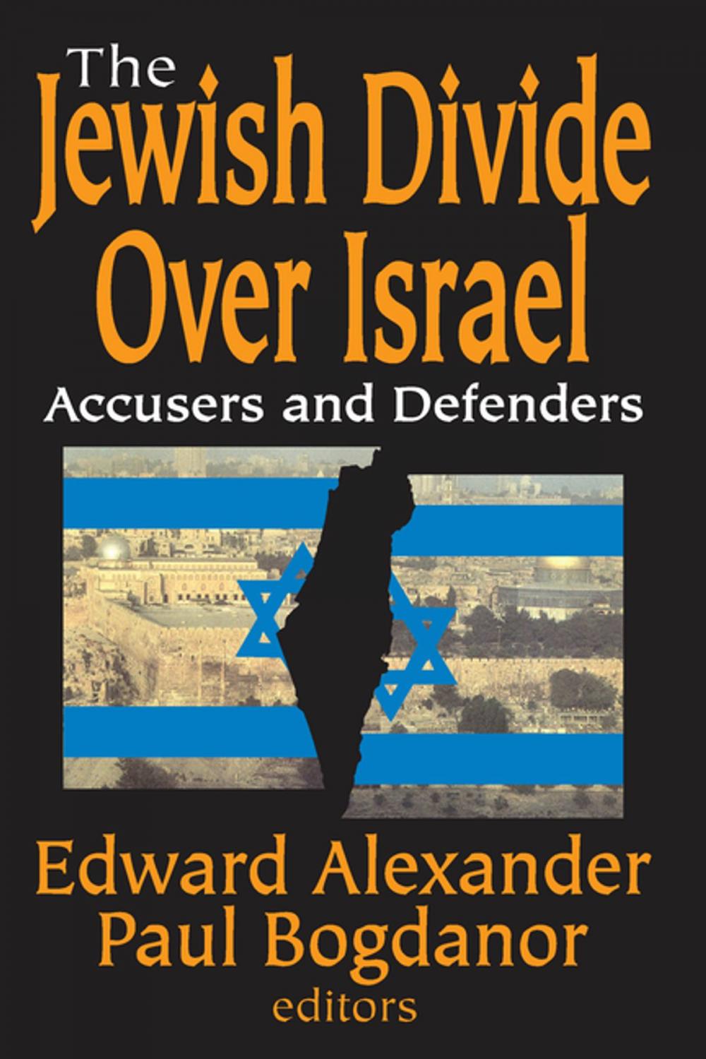 Big bigCover of The Jewish Divide Over Israel