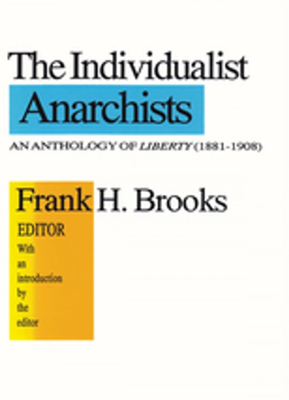 Big bigCover of The Individualist Anarchists