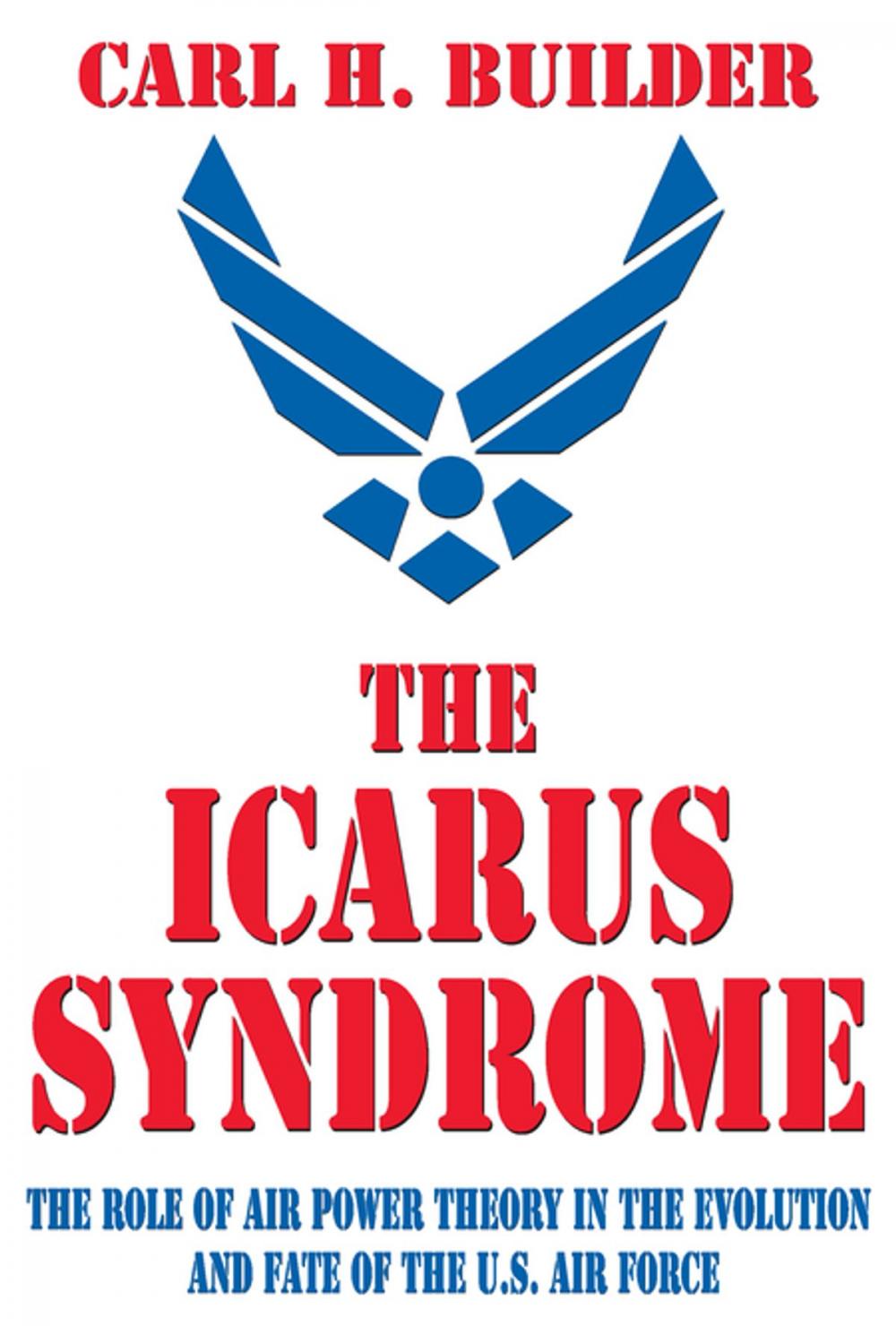 Big bigCover of The Icarus Syndrome