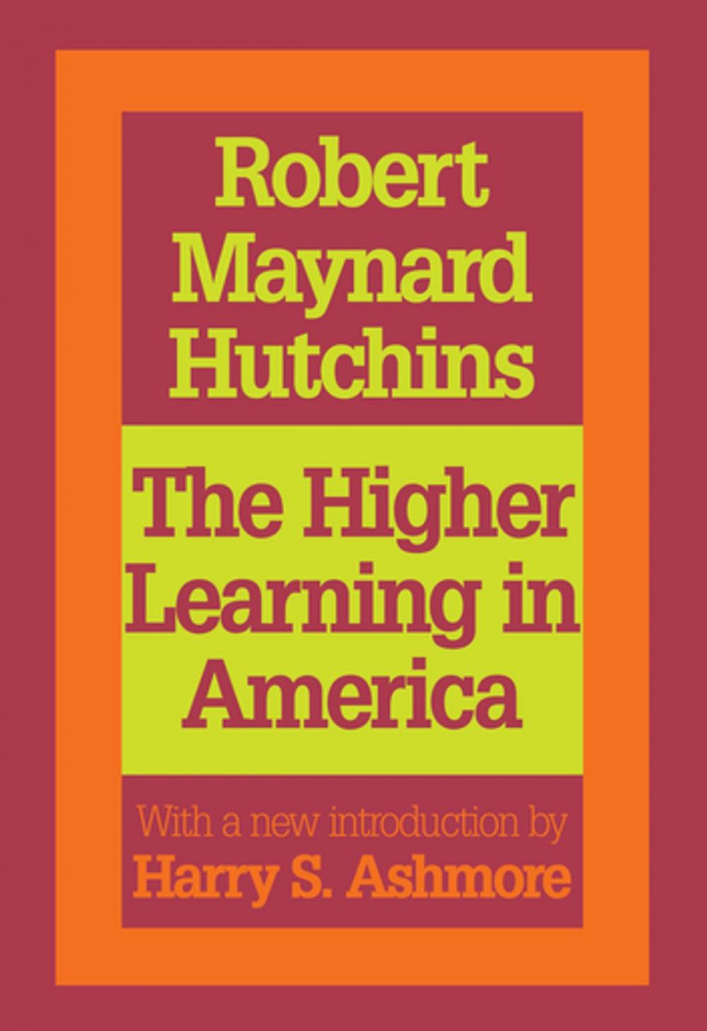 Big bigCover of The Higher Learning in America