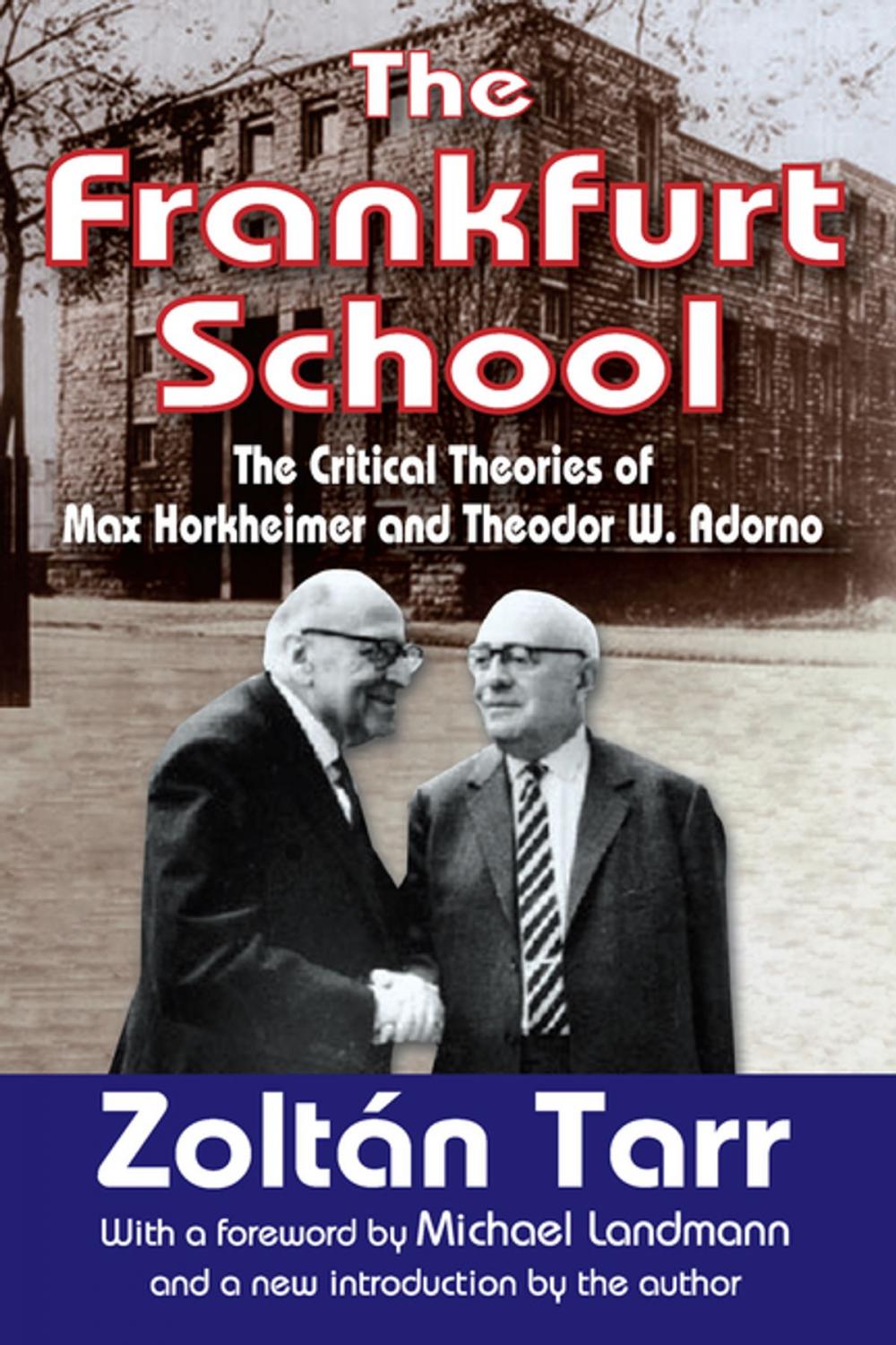 Big bigCover of The Frankfurt School