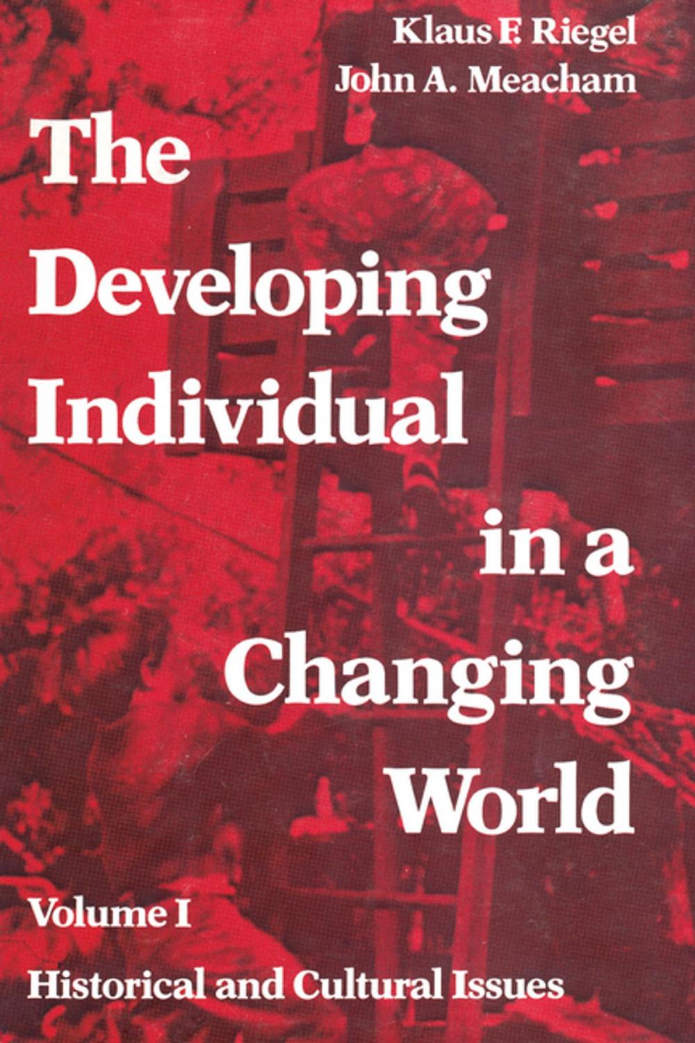 Big bigCover of The Developing Individual in a Changing World