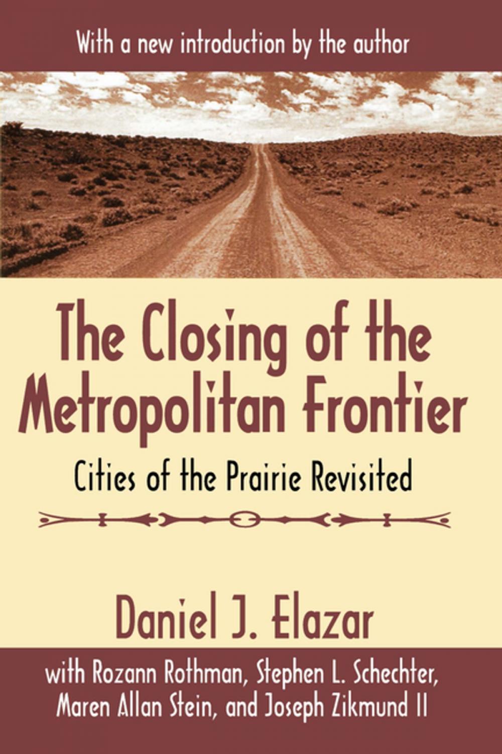 Big bigCover of The Closing of the Metropolitan Frontier