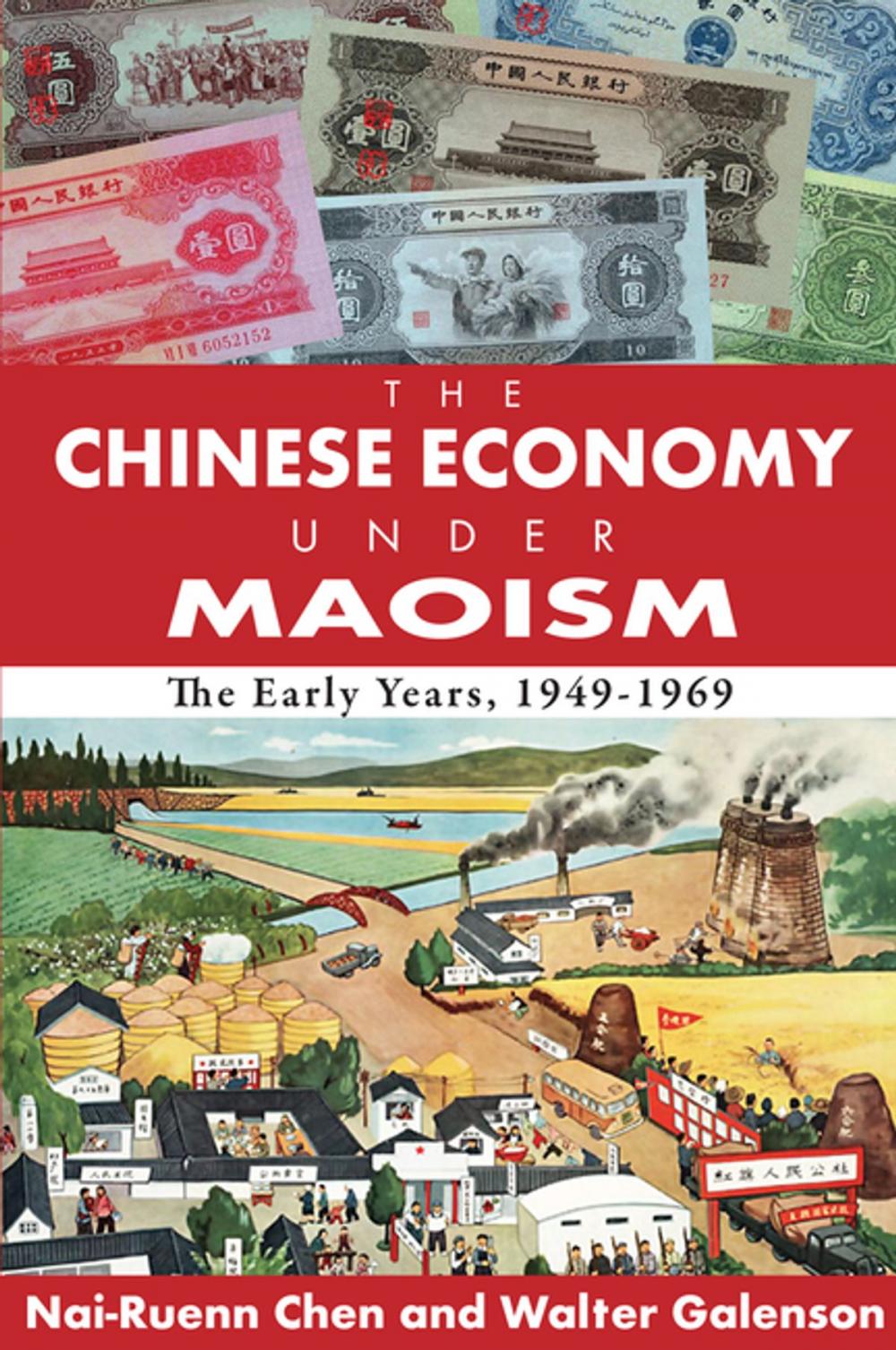 Big bigCover of The Chinese Economy Under Maoism