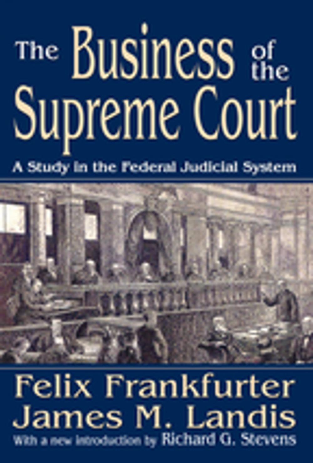 Big bigCover of The Business of the Supreme Court