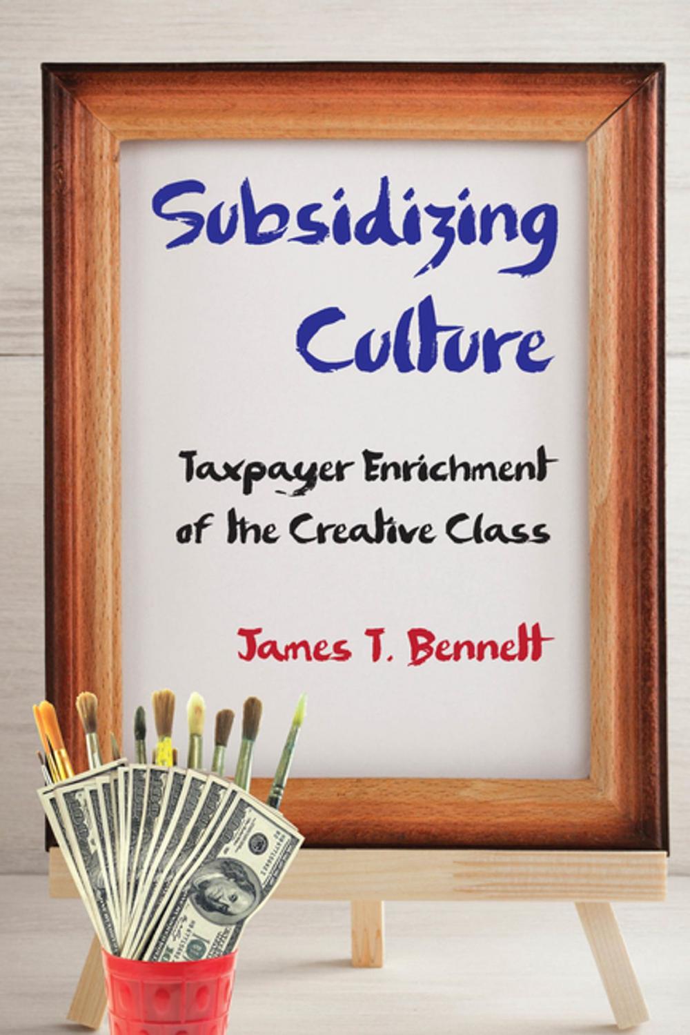 Big bigCover of Subsidizing Culture