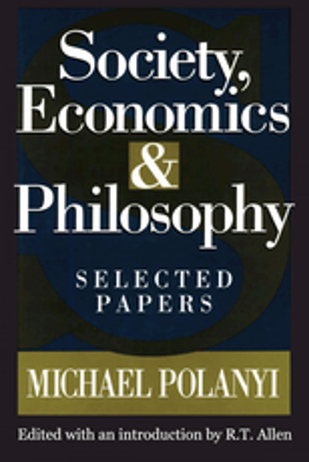 Big bigCover of Society, Economics, and Philosophy