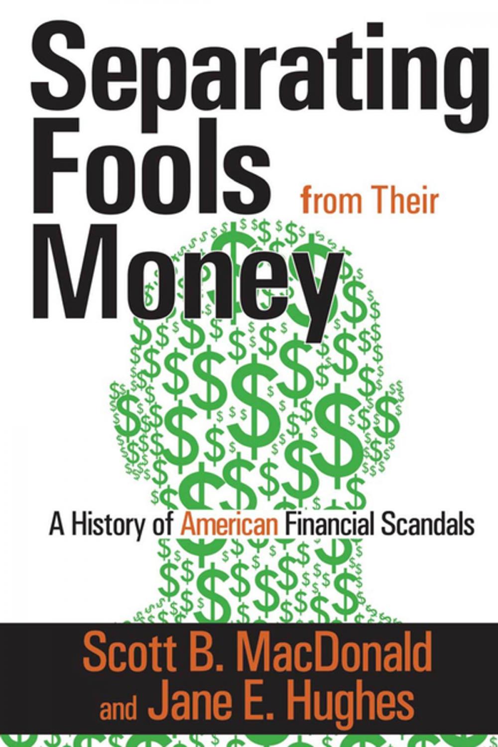 Big bigCover of Separating Fools from Their Money