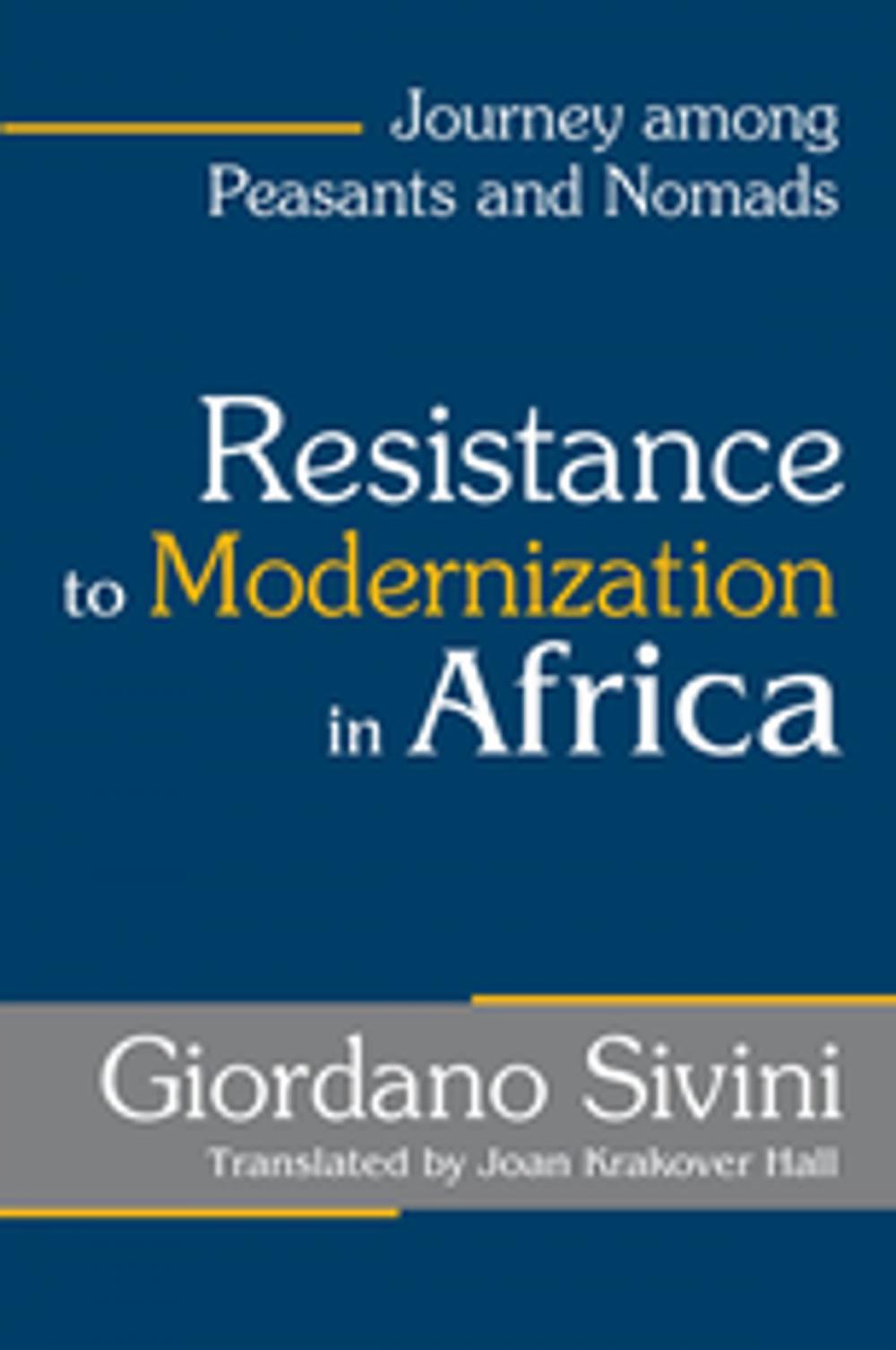 Big bigCover of Resistance to Modernization in Africa