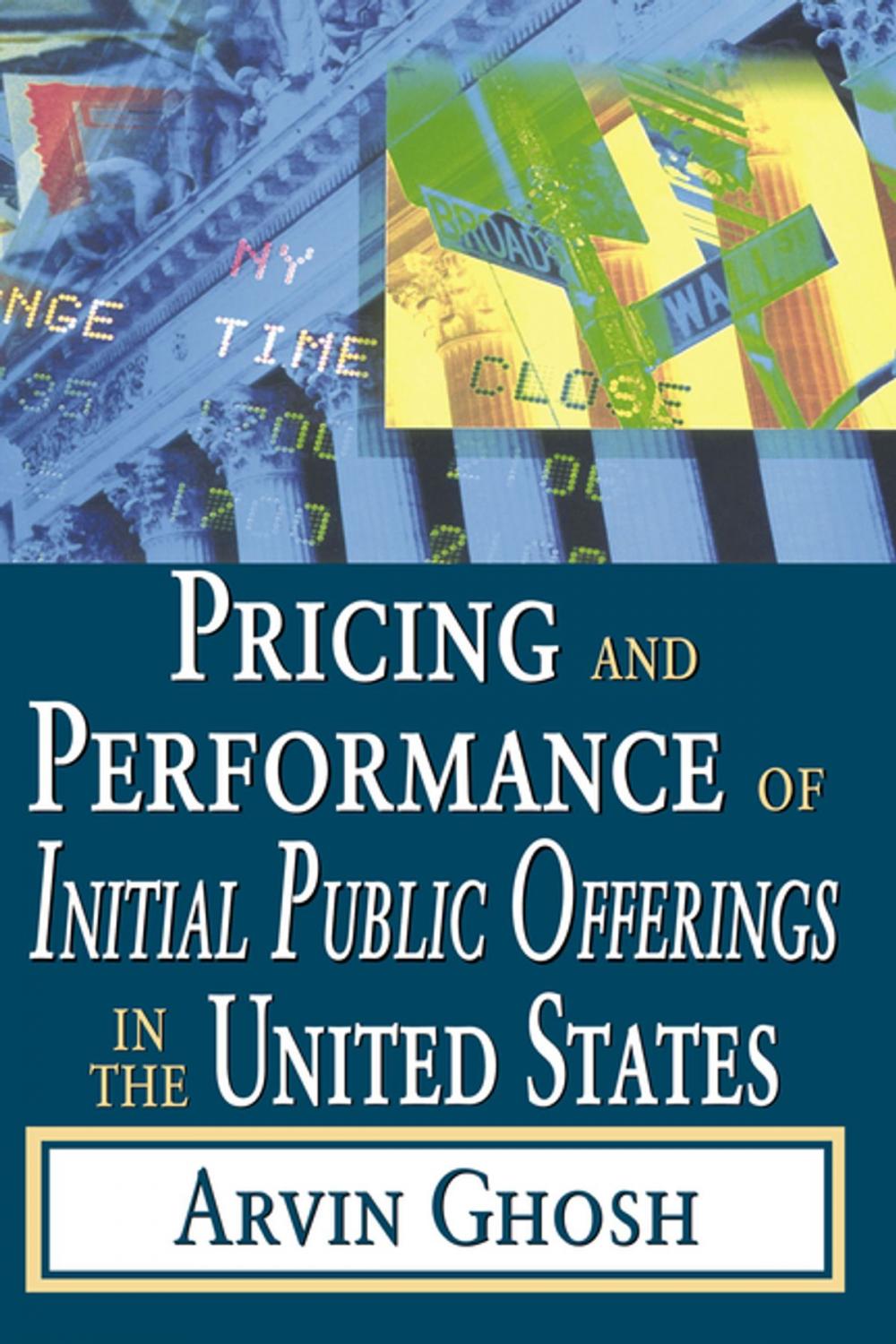 Big bigCover of Pricing and Performance of Initial Public Offerings in the United States