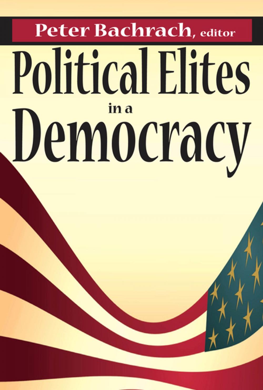 Big bigCover of Political Elites in a Democracy