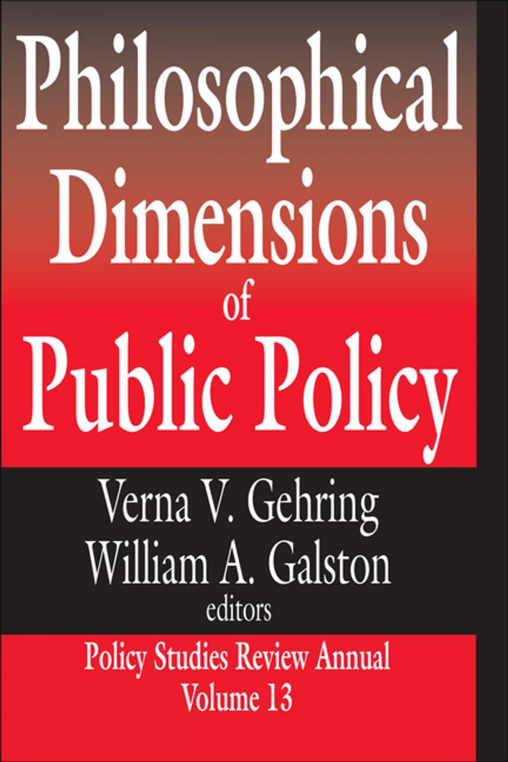 Big bigCover of Philosophical Dimensions of Public Policy