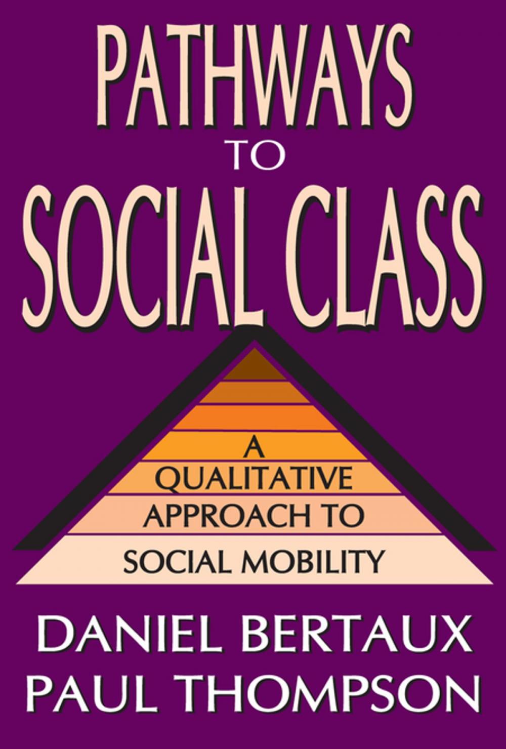 Big bigCover of Pathways to Social Class