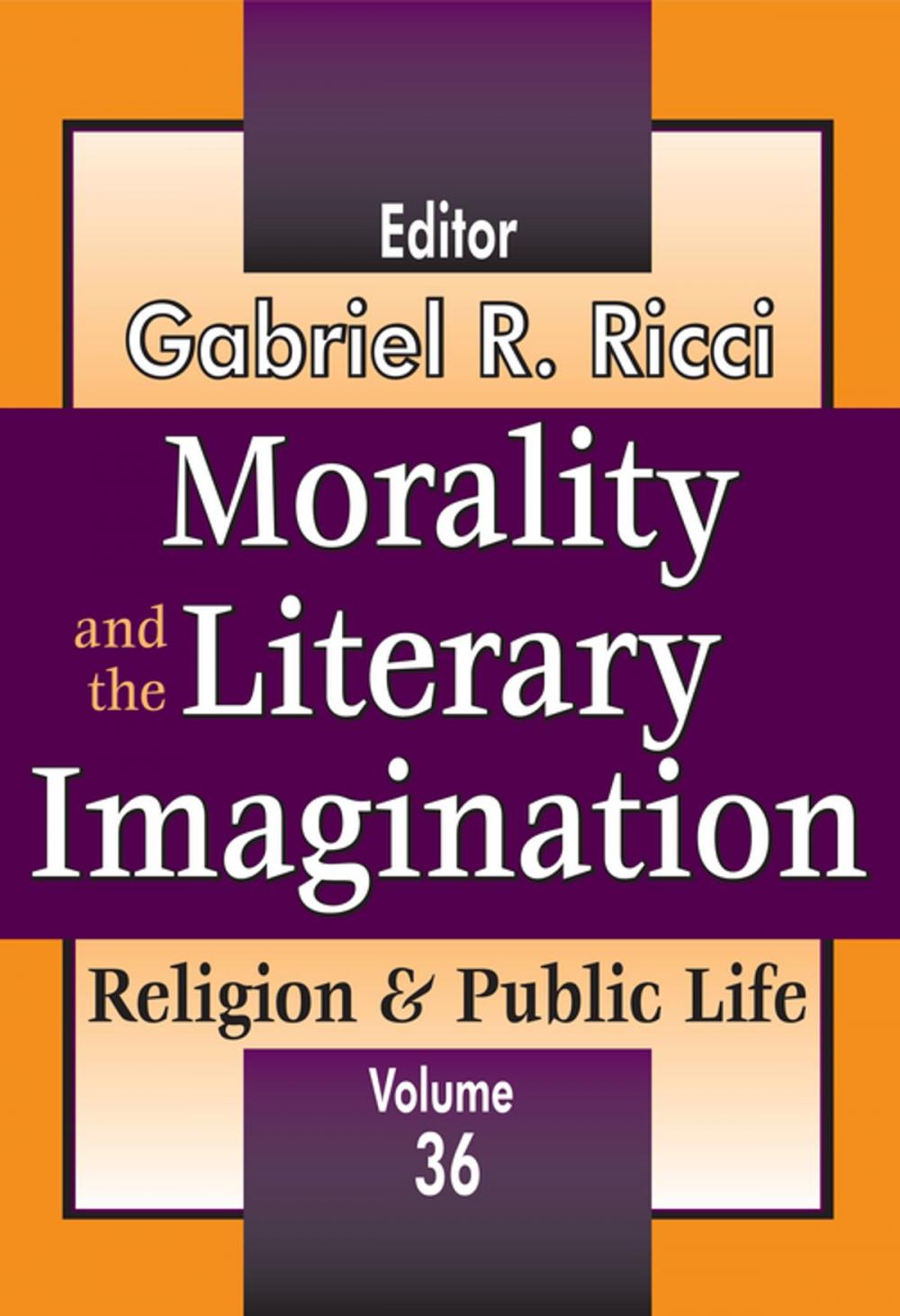 Big bigCover of Morality and the Literary Imagination